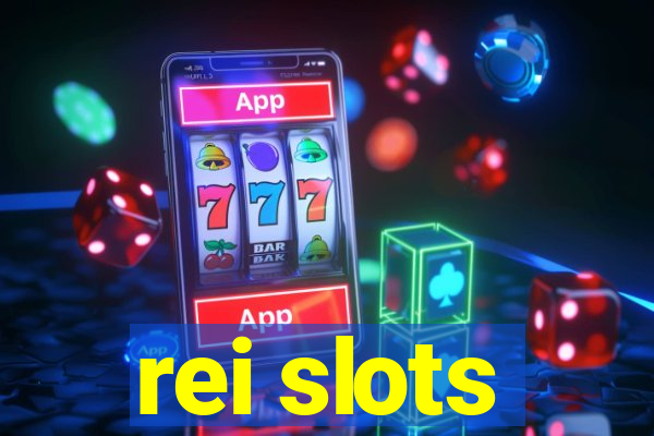 rei slots